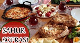 Sahurda peynir, yeşillik ve meyve tercih edilebilir