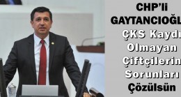 ÇKS Kaydı Olmayan Çiftçilerin Sorunları Çözülsün