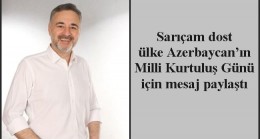Sarıçam dost ülke Azerbaycan’ın Milli Kurtuluş Günü için mesaj paylaştı