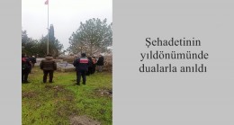 Şehadetinin yıldönümünde dualarla anıldı