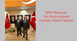 MHP Babaeski İlçe Başkanlığında Sait Güroğlu dönemi başladı