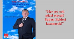 “Her şey çok güzel olacak! Subaşı Beldesi kazanacak!”