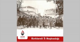 Atatürk’ün Kırklareli’ne teşrifinin yıldönümü için mesaj yayınladı