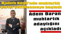 Nadırlı’da muhtarlığa adaylık açıklandı