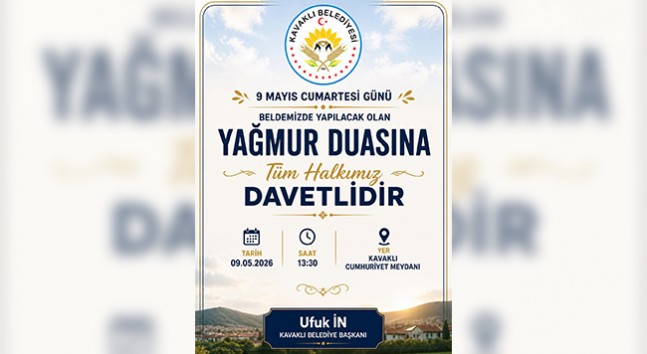 Kavaklı’da Yağmur ve Şükür Duası düzenlenecek