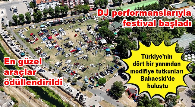 MODİFİYE TUTKUNLARI BABAESKİ’DE BULUŞTU
