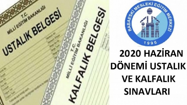 Kalfalık ve ustalık sınav başvuruları başladı