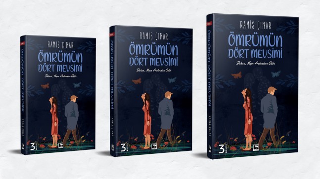 Ömrümün Dört Mevsimi” Yenilenen Yüzüyle Okurlarla Buluşmaya devam ediyor