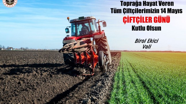 ‘’Çiftçi emek veren ve üretendir’’
