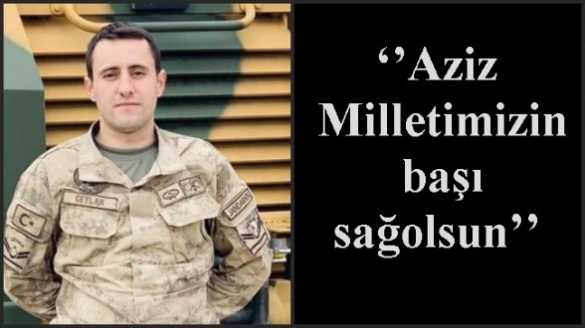 ‘’Aziz Milletimizin başı sağ olsun’’