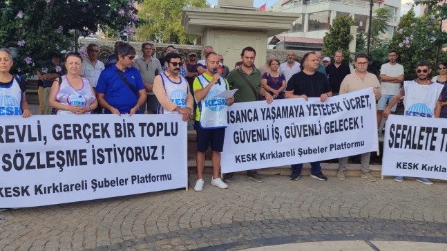 ”YOKSULLUK SINIRININ ÜZERİNDE ÜCRET TALEP EDİYORUZ!”