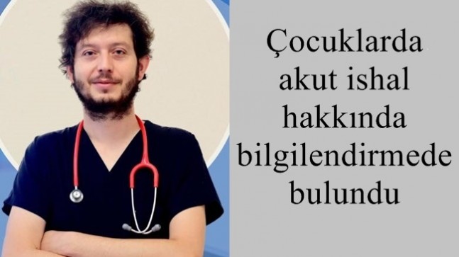 Çocuklarda akut ishal hakkında bilgilendirmede bulundu