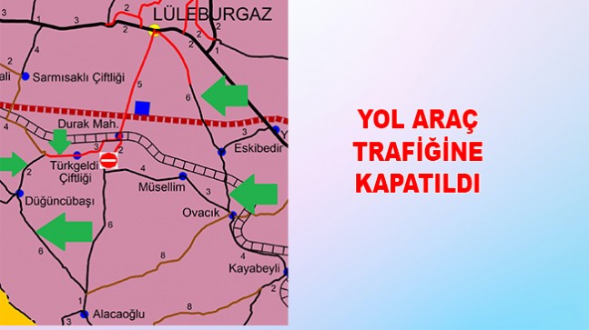 YOL ARAÇ TRAFİĞİNE KAPATILDI