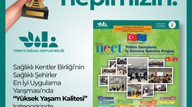 LÜLEBURGAZ BELEDİYESİ’NE “YÜKSEK YAŞAM KALİTESİ” ÖDÜLÜ