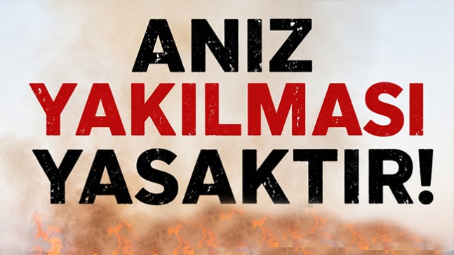 Anız Yakanlara 52 Bin 334 TL Ceza