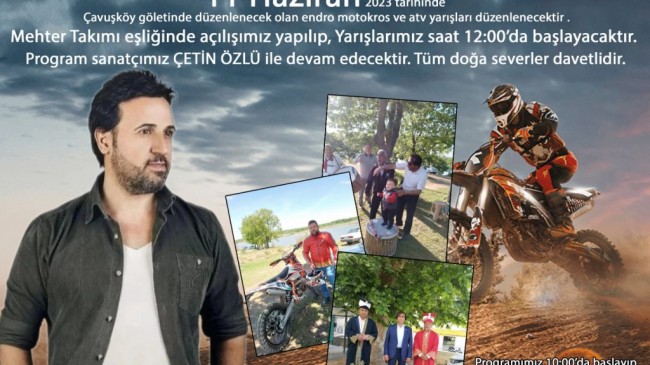 Çavuşköy’de Motocross endro ve AVM motor yarışları heyecanına davetlisiniz