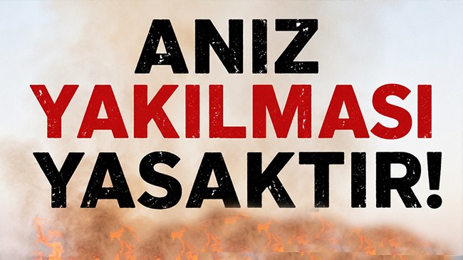 Anız Yakanlara 52 Bin 334 TL Ceza