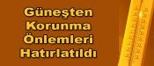 Sıcak Havalara Karşı Hayati Uyarılar