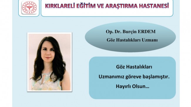 Göz Hastalıkları Uzmanı Göreve Başladı