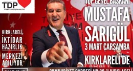 Sarıgül “Kırklareli’de” Startı veriyor