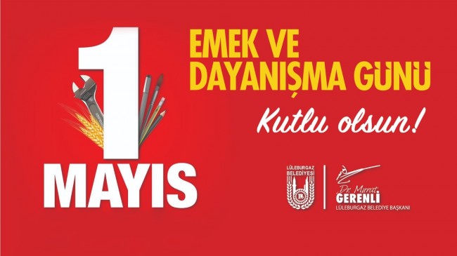 Gerenli’den 1 Mayıs mesajı