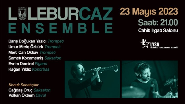 LüleburCaz Konserleri 23 Mayıs’ta LYSA’da!