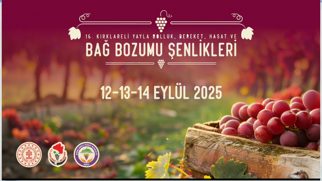 16. Yayla Bolluk, Bereket, Hasat ve Bağ Bozumu Şenlikleri Başlıyor