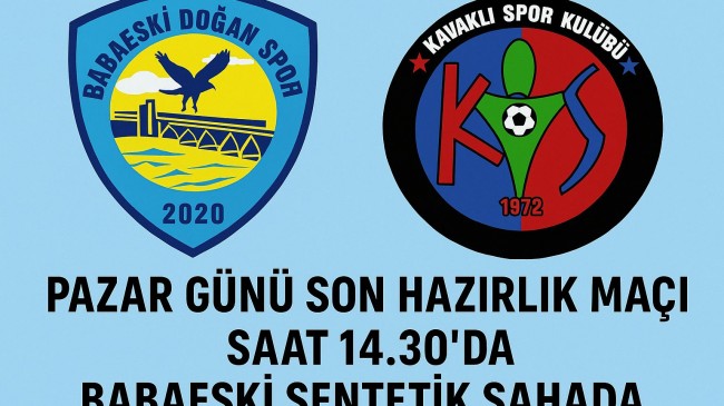 Babaeski Doğanspor, Sezon Öncesi Son Hazırlık Maçına Çıkıyor